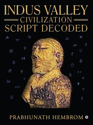 cover image of Indus Valley Civilization Script Decoded